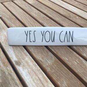 Rae Dunn Yes You Can desk plaque